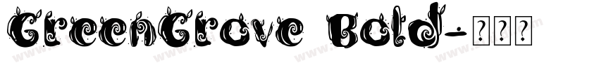 GreenGrove Bold字体转换